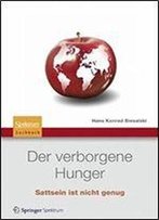 Der Verborgene Hunger: Satt Sein Ist Nicht Genug