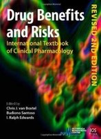 Drug Benefits And Risks: International Textbook Of Clinical Pharmacology