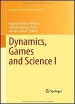 Dynamics, Games And Science I: Dyna 2008, In Honor Of Mauricio Peixoto And David Rand, University Of Minho, Braga, Portugal, September 8-12, 2008 (Springer Proceedings In Mathematics)