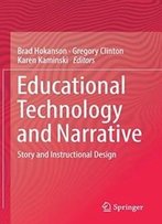 Educational Technology And Narrative: Story And Instructional Design
