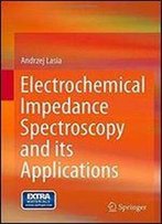 Electrochemical Impedance Spectroscopy And Its Applications