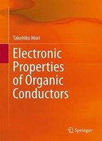 Electronic Properties Of Organic Conductors
