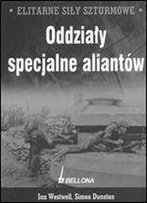 Elitarne Sily Szturmowe. Oddzialy Specjalne Aliantow (Polish)