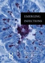 Emerging Infections 8 (Emerging Infections Series)