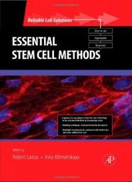 Essential Stem Cell Methods (reliable Lab Solutions)