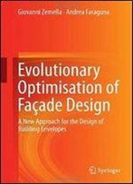 Evolutionary Optimisation Of Facade Design: A New Approach For The Design Of Building Envelopes