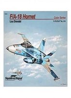 F/A-18 Hornet In Action - Aircraft Color Series No. 214