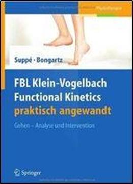 Fbl Klein-vogelbach Functional Kinetics Praktisch Angewandt: Gehen Analyse Und Intervention