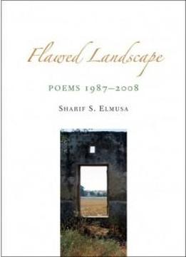 Flawed Landscape: Poems 1987-2008
