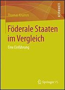 Foderale Staaten Im Vergleich: Eine Einfuhrung