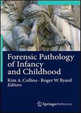 Forensic Pathology Of Infancy And Childhood