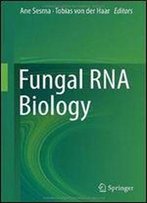 Fungal Rna Biology