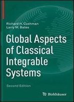 Global Aspects Of Classical Integrable Systems