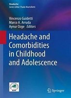 Headache And Comorbidities In Childhood And Adolescence