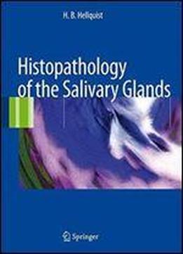 Histopathology Of The Salivary Glands