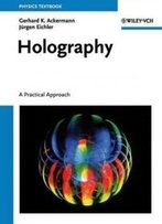 Holography: A Practical Approach