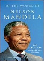 In The Words Of Nelson Mandela