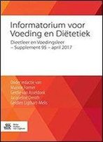 Informatorium Voor Voeding En Dietetiek: Dieetleer En Voedingsleer - Supplement 95 - April 2017 (Dutch Edition)