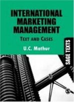 International Marketing Management: Text And Cases