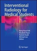 Interventional Radiology For Medical Students