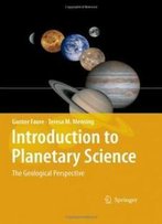 Introduction To Planetary Science: The Geological Perspective