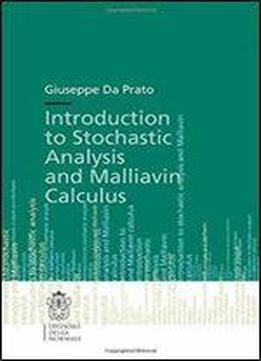 Introduction To Stochastic Analysis And Malliavin Calculus (publications Of The Scuola Normale Superiore)