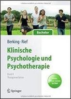 Klinische Psychologie Und Psychotherapie Fur Bachelor: Band Ii: Therapieverfahren. Lesen, Horen, Lernen Im Web (Springer-Lehrbuch)