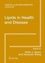 Lipids In Health And Disease (Subcellular Biochemistry)