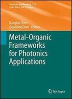 Metal-Organic Frameworks For Photonics Applications (Structure And Bonding)