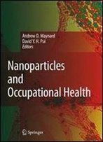 Nanoparticles And Occupational Health