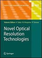 Novel Optical Resolution Technologies (Topics In Current Chemistry)