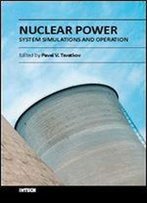 Nuclear Power - System Simulations And Operation