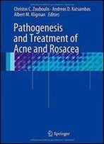 Pathogenesis And Treatment Of Acne And Rosacea