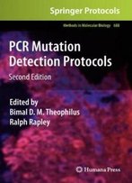 Pcr Mutation Detection Protocols (Methods In Molecular Biology)