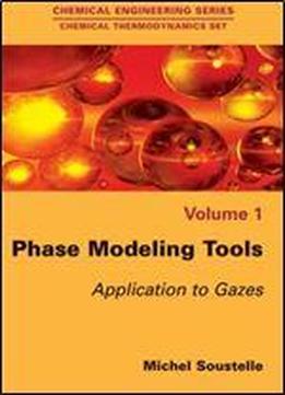 'phase Modeling Tools: Applications To Gases' By Michel Soustelle