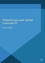 Philanthropy And Settler Colonialism