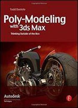 Poly-modeling With 3ds Max: Thinking Outside Of The Box