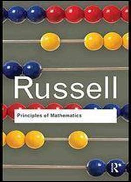 Principles Of Mathematics (routledge Classics)