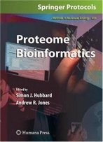 Proteome Bioinformatics (Methods In Molecular Biology)