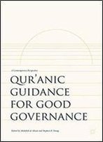 Quranic Guidance For Good Governance: A Contemporary Perspective