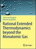 Rational Extended Thermodynamics Beyond The Monatomic Gas
