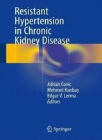 Resistant Hypertension In Chronic Kidney Disease