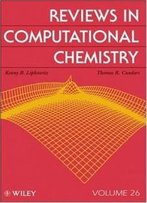 Reviews In Computational Chemistry (Volume 26)