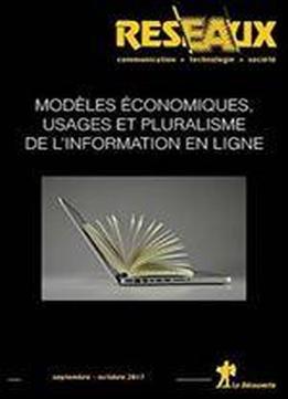 Revue Reseaux : Modeles Economiques, Usages Et Pluralisme De L'information En Ligne [extrait]