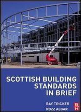 Scottish Building Standards In Brief