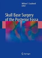 Skull Base Surgery Of The Posterior Fossa