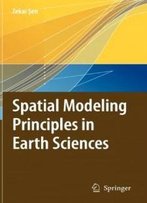 Spatial Modeling Principles In Earth Sciences