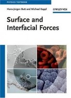 Surface And Interfacial Forces