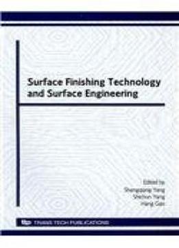 Surface Finishing Technology And Surface Engineering (advanced Materials Research)