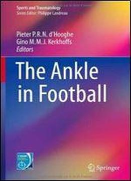 The Ankle In Football (sports And Traumatology)
